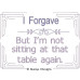 ALW735 I forgive / forgave