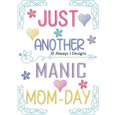 ALW785 Manic Mom-Day