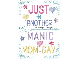 Manic Mom-day