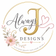 Always J Designs